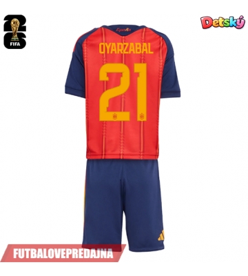Lacne Dětský Futbalové dres Španielsko Mikel Oyarzabal #21 MS 2026 Krátky Rukáv - Domáci (+ trenírky)